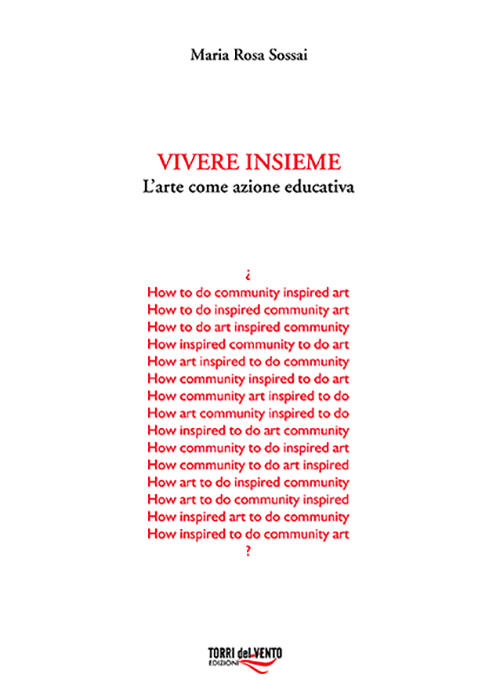 Vivere insieme Torri del Vento Edizioni