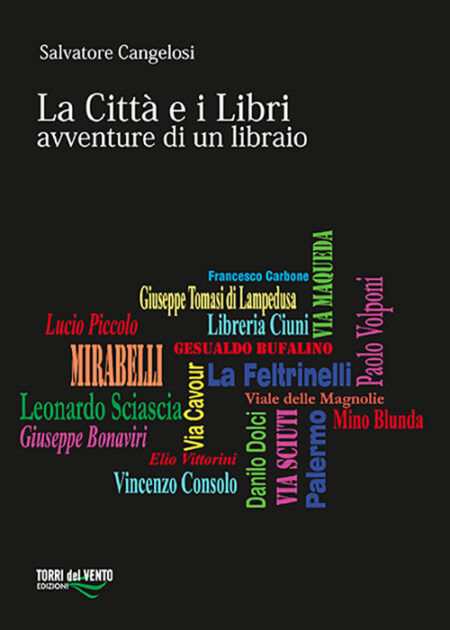 La città e i libri - Avventure di un libraio