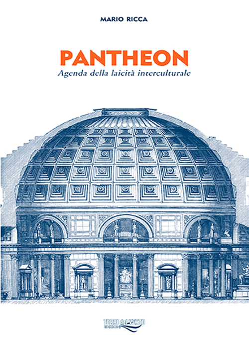 Pantheon Agenda della laicità interculturale Torri del Vento Edizioni