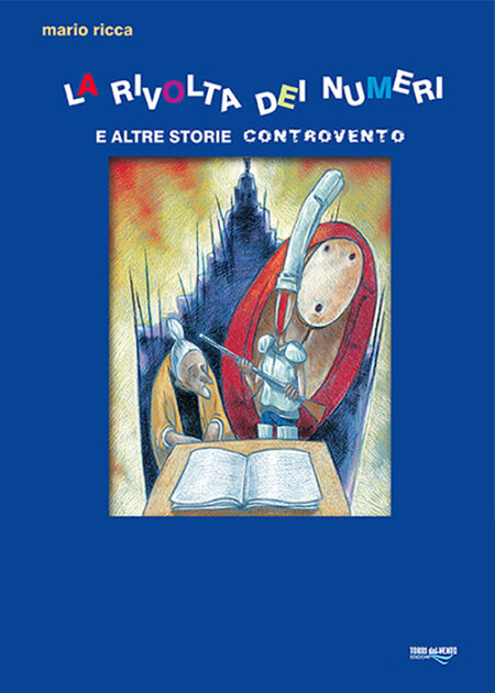 La rivolta dei numeri e altre storie controvento