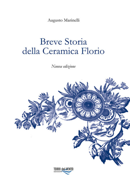 Breve storia della Ceramica Florio