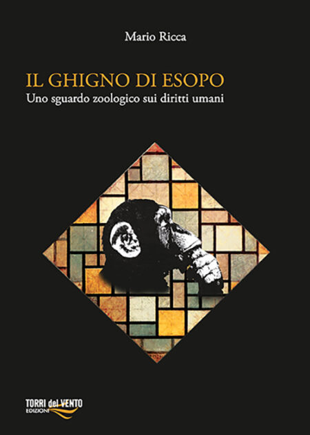 Il ghigno di Esopo. Uno sguardo zoologico sui Diritti Umani