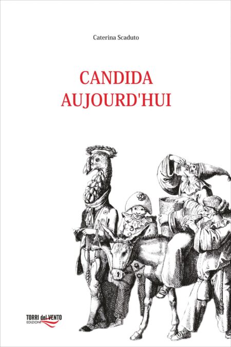 Candida Aujourd’hui