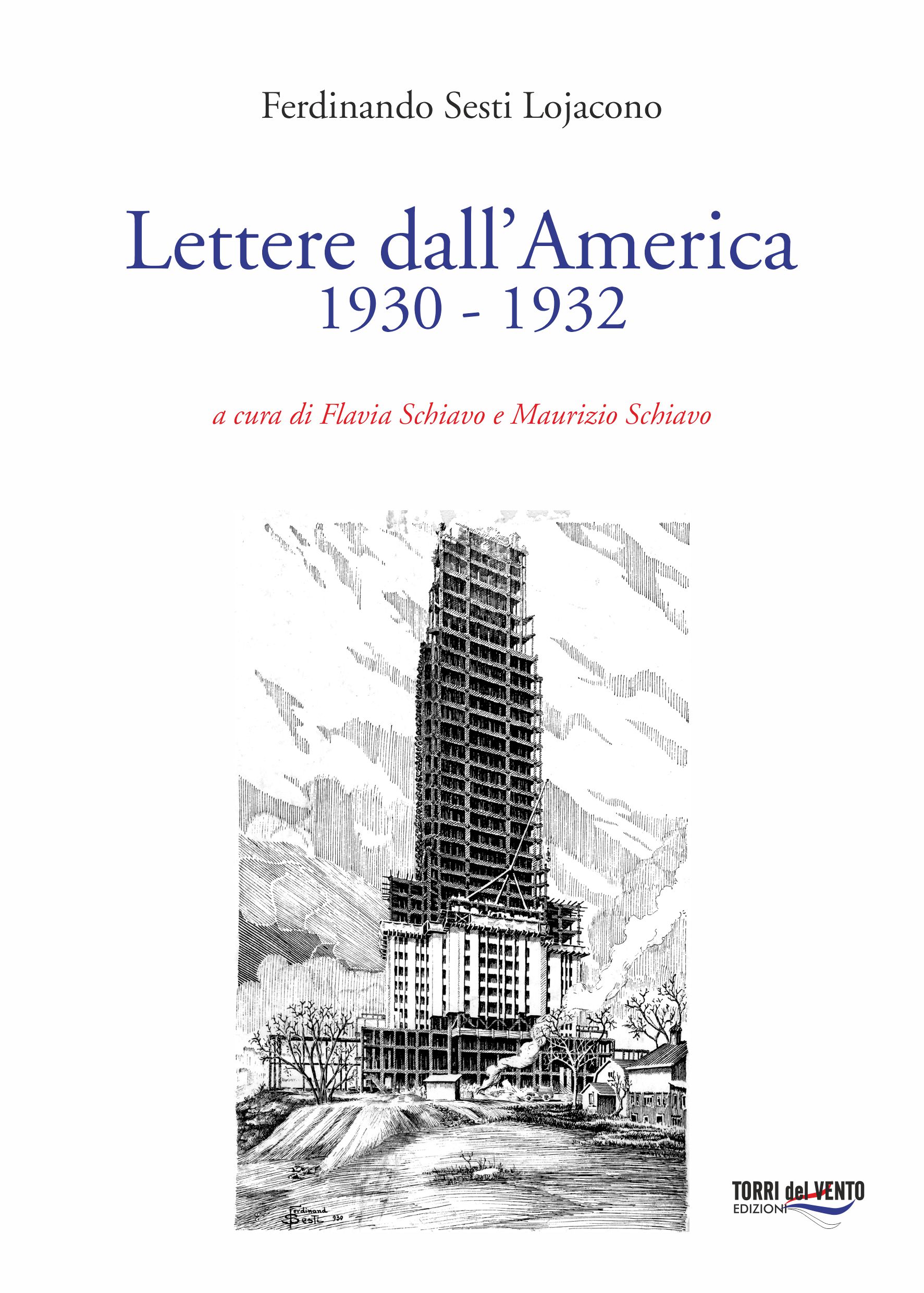 Lettere dall’America -1930-1932