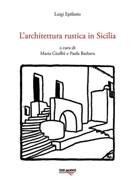 L’architettura rustica in Sicilia