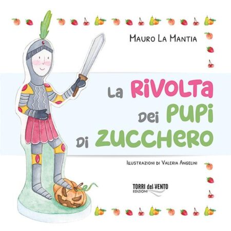 LA RIVOLTA DEI PUPI DI ZUCCHERO